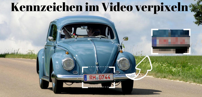 Kennzeichen im Video verpixeln